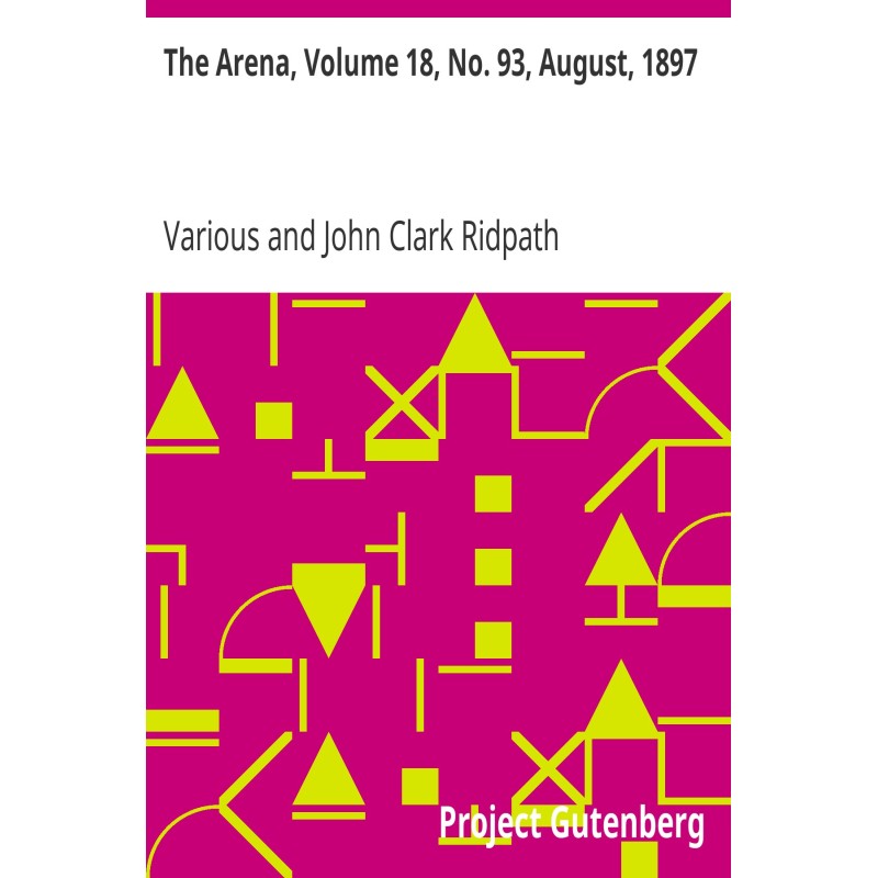 The Arena, Volume 18, No....