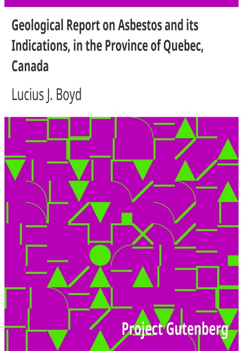 Геологический отчет об асбесте и его признаках в провинции Квебек, Канада.