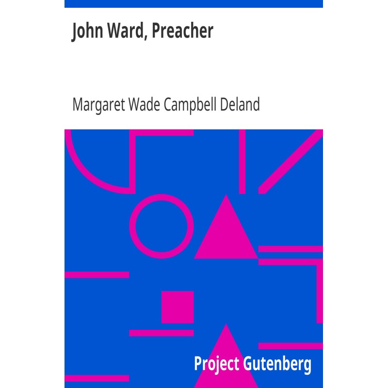 John Ward, Preacher