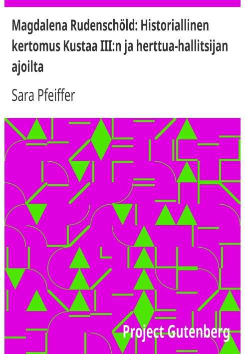 Магдалена Руденшольд: Історичне оповідання часів Густава III і герцога-правителя