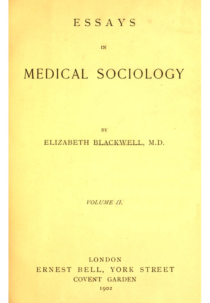 Essays in medical sociology, Volume 2 (of 2)