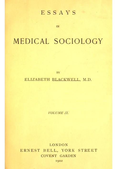 Essays in medical sociology, Volume 2 (of 2)