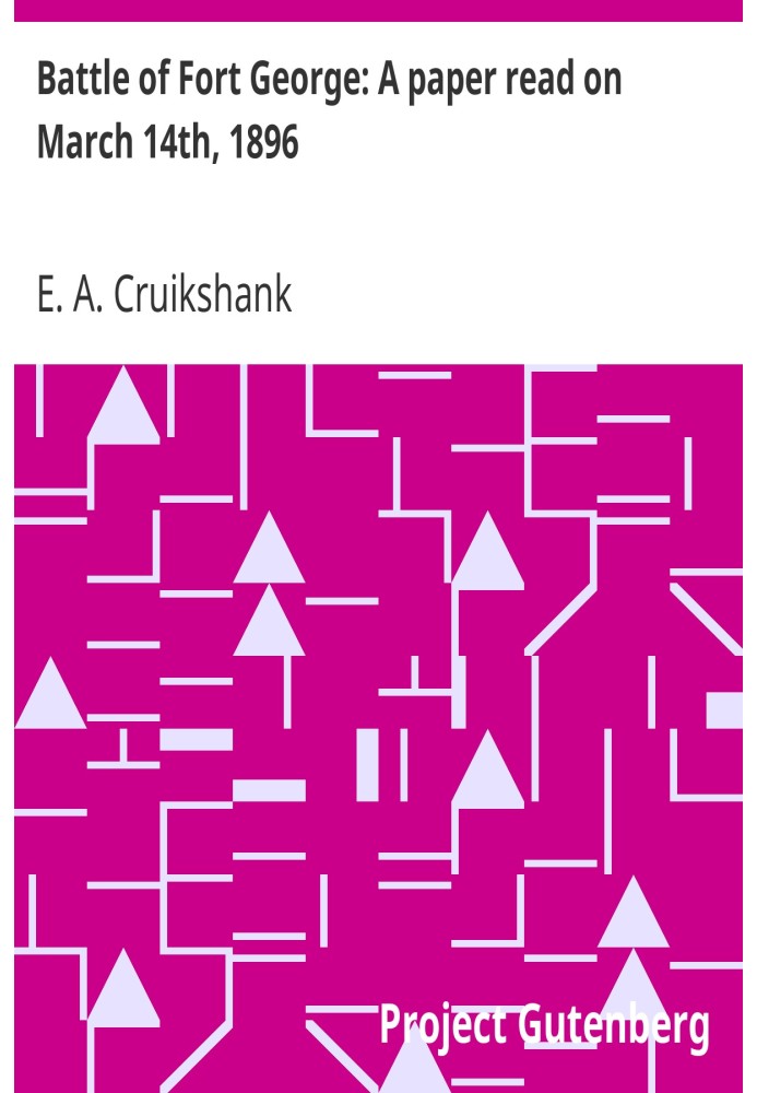 Битва при форте Джордж: статья, прочитанная 14 марта 1896 года.
