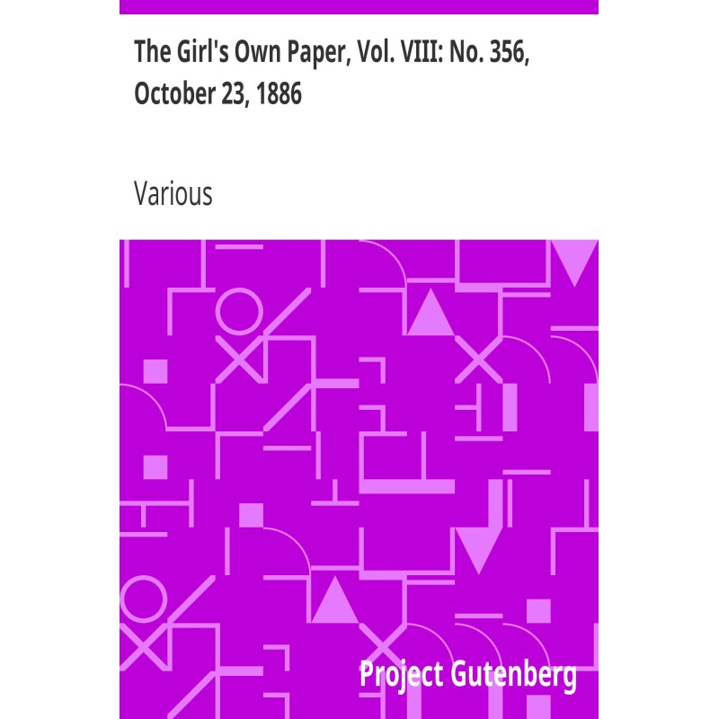 The Girl's Own Paper, Vol....