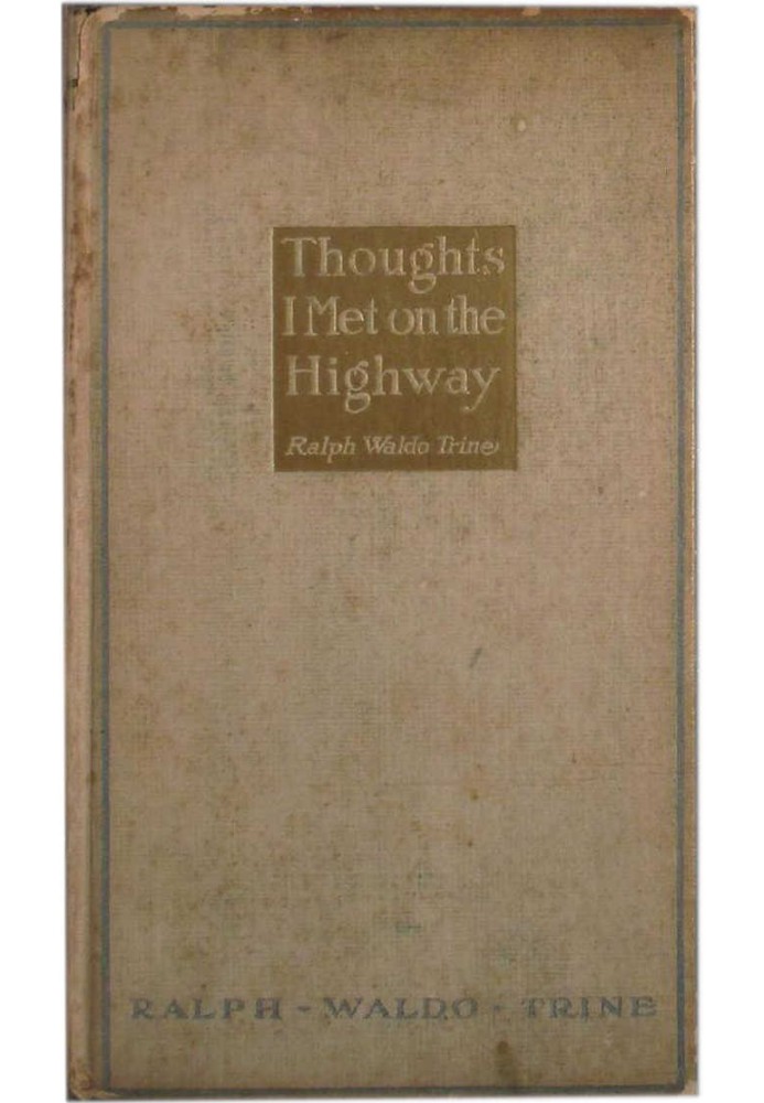 Thoughts I Met on the Highway: Words of Friendly Cheer From "The Life Books"