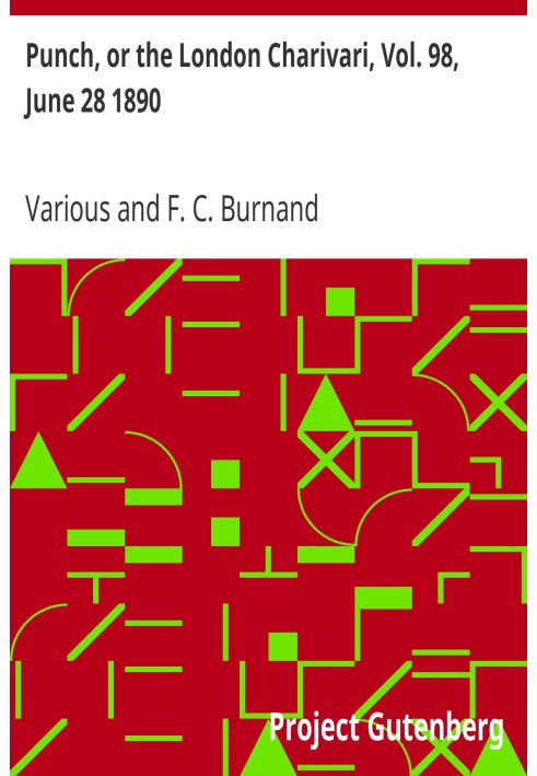 Панч, або Лондонський чаріварі, том. 98, 28 червня 1890 р