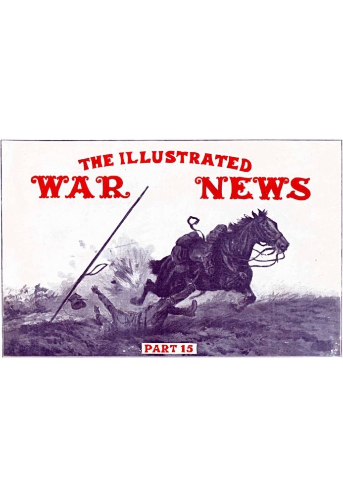 The Illustrated War News, Number 15, Nov. 18, 1914