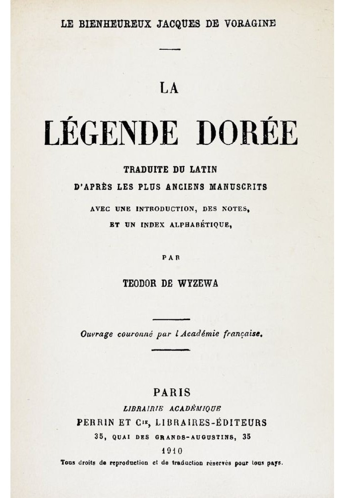 Золота легенда в перекладі з латини за найдавнішими рукописами зі вступом, примітками та алфавітним покажчиком