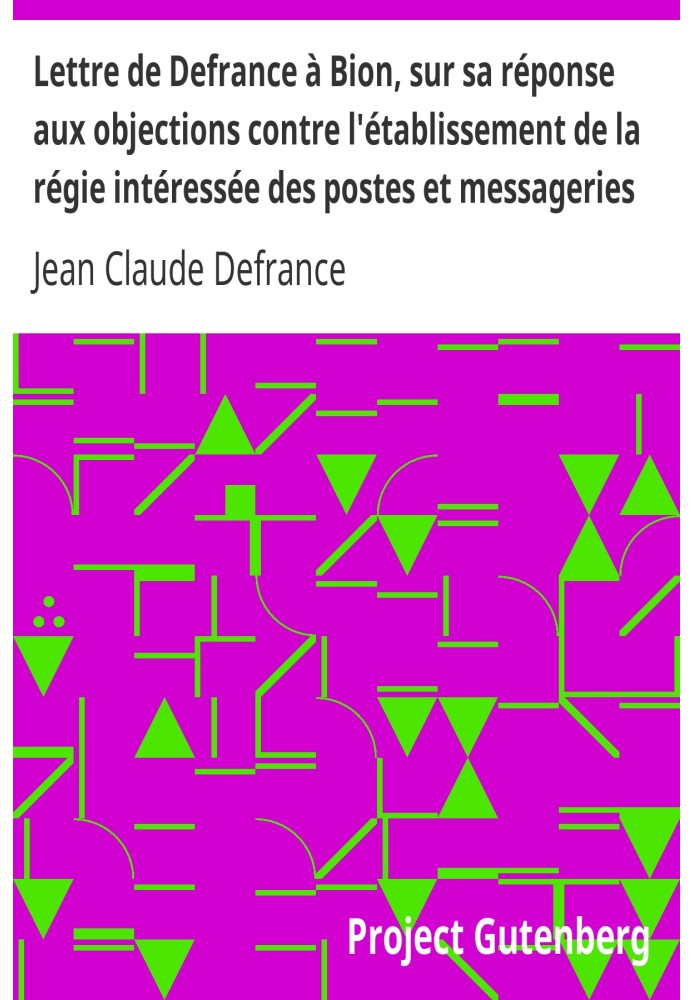 Письмо Defrance Биону об ответе на возражения против создания заинтересованной почты и управления курьерской службой