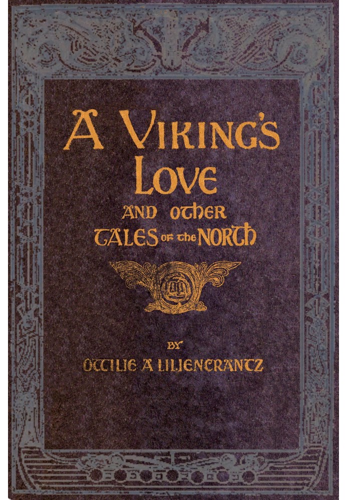 A Viking's love: and other tales of the North