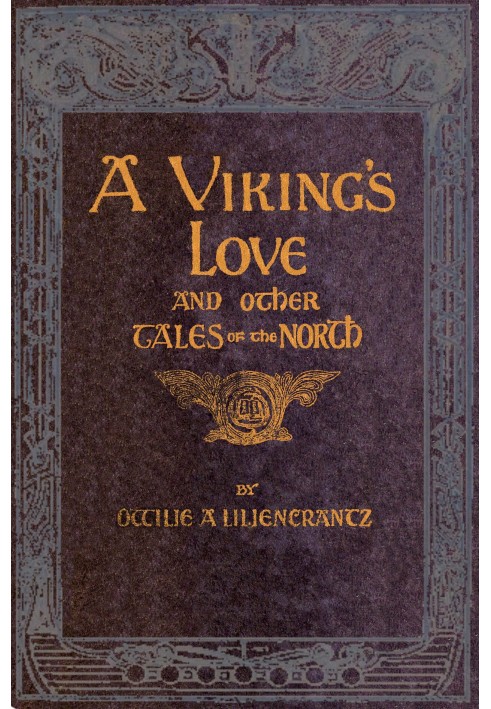 A Viking's love: and other tales of the North