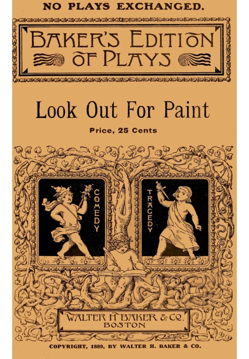 Look out for paint: A farce comedy in three acts