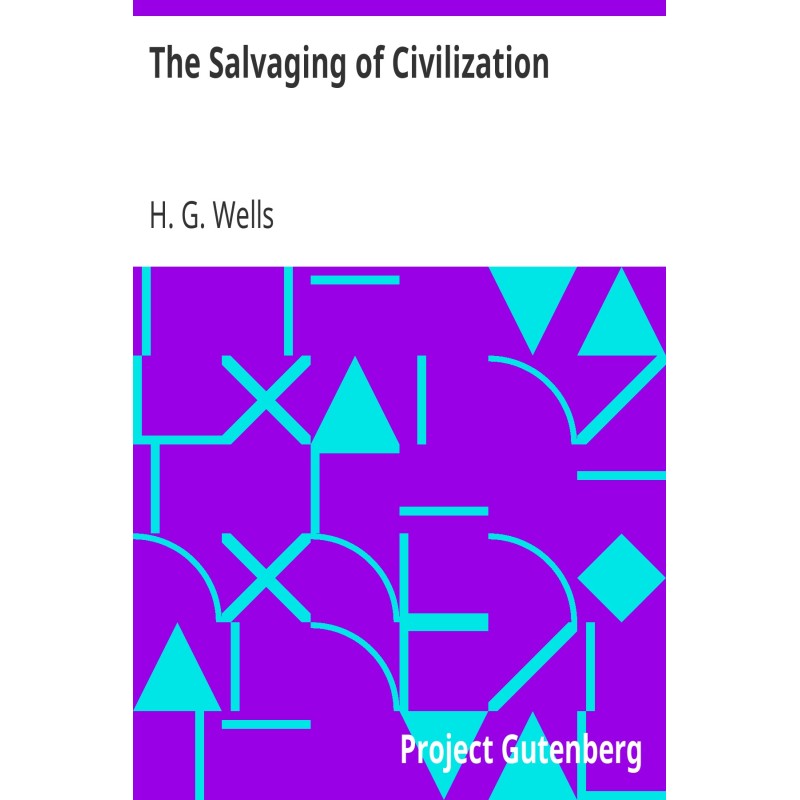 The Salvaging of Civilization