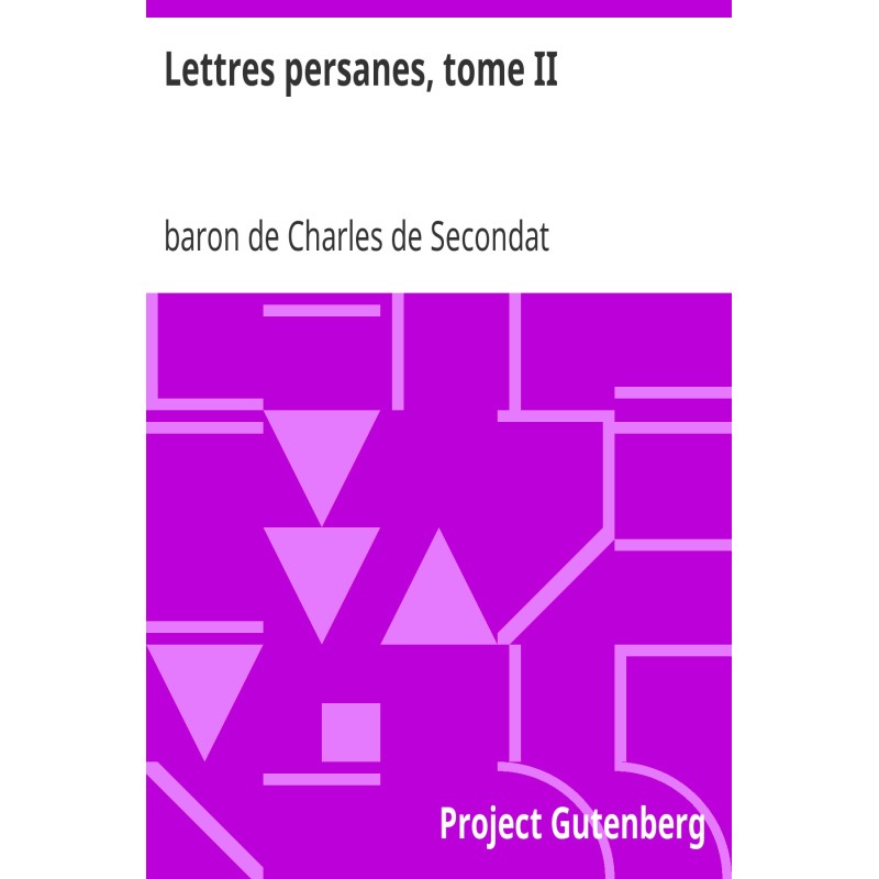 Persian letters, volume II