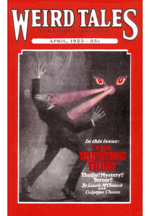 Weird Tales, том 1, номер 2, апрель 1923 г.: уникальный журнал.