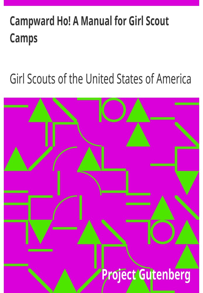 Campward Ho! A Manual for Girl Scout Camps