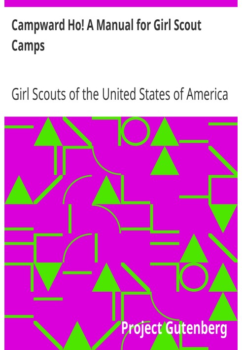 Campward Ho! A Manual for Girl Scout Camps