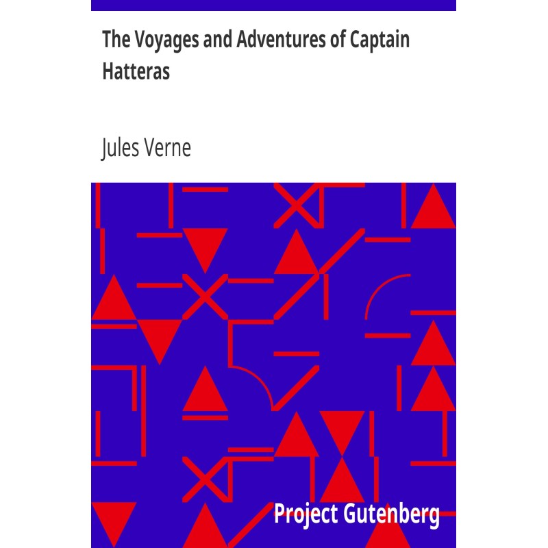 The Voyages and Adventures...