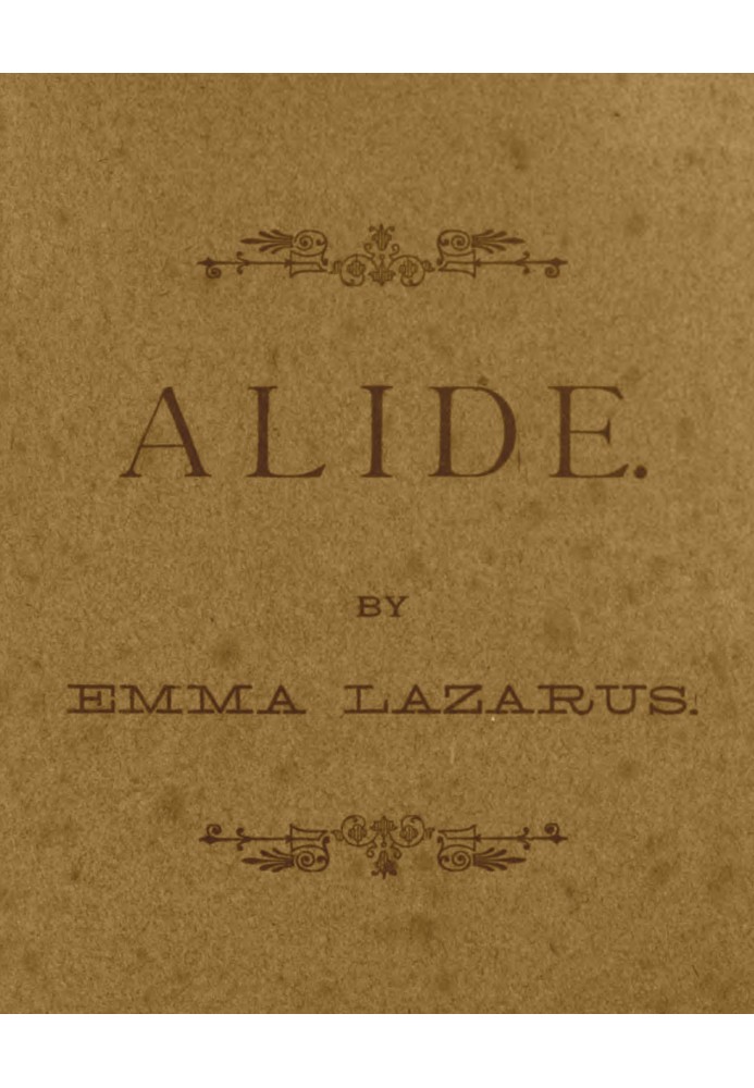 Alide: an episode of Goethe's life.