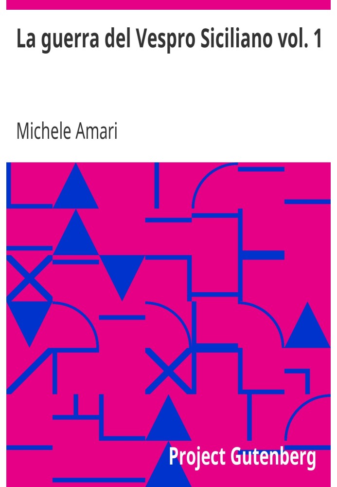 Війна Сицилійської Вечірні том. 1 Період сицилійської історії XIII ст