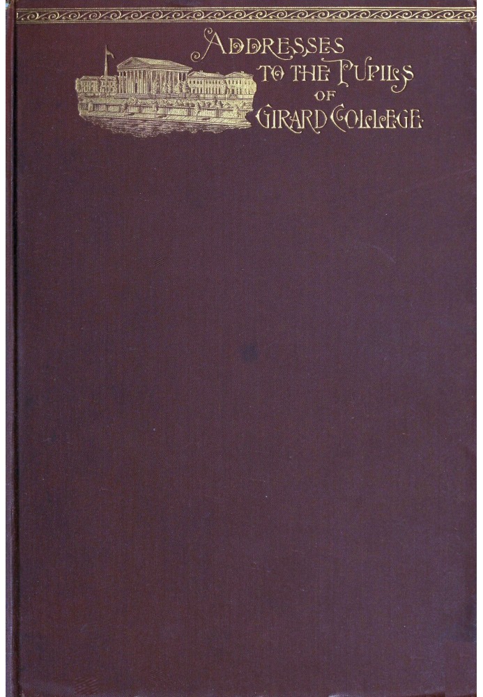 Советы юношам и мальчикам. Серия обращений Б. Б. Комежи к ученикам колледжа Жирар.