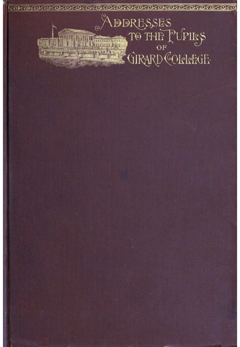 Советы юношам и мальчикам. Серия обращений Б. Б. Комежи к ученикам колледжа Жирар.