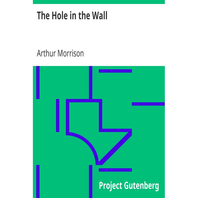 The Hole in the Wall