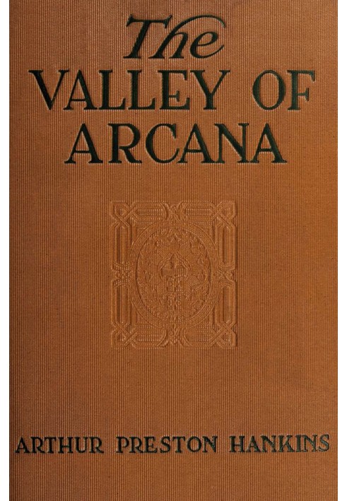 The valley of Arcana