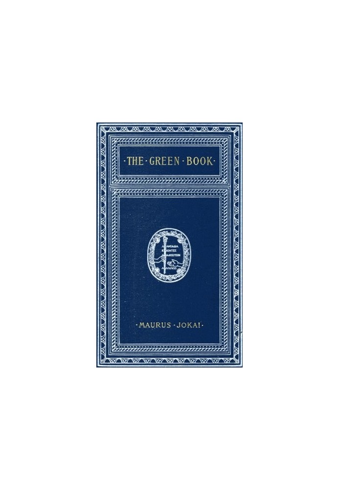 The Green Book; Or, Freedom Under the Snow: A Novel