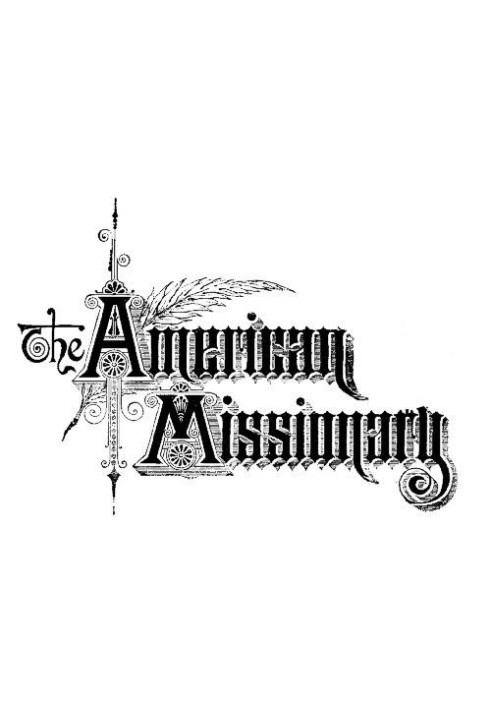 The American Missionary — Volume 49, No. 04, April, 1895