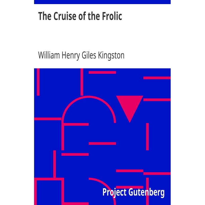 The Cruise of the Frolic