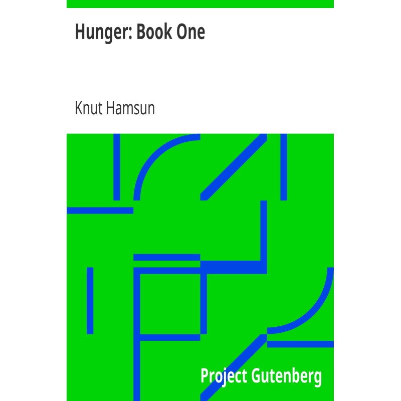 Hunger: Book One