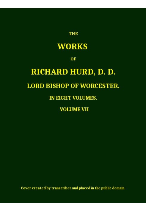 The works of Richard Hurd, volume 7 (of 8)