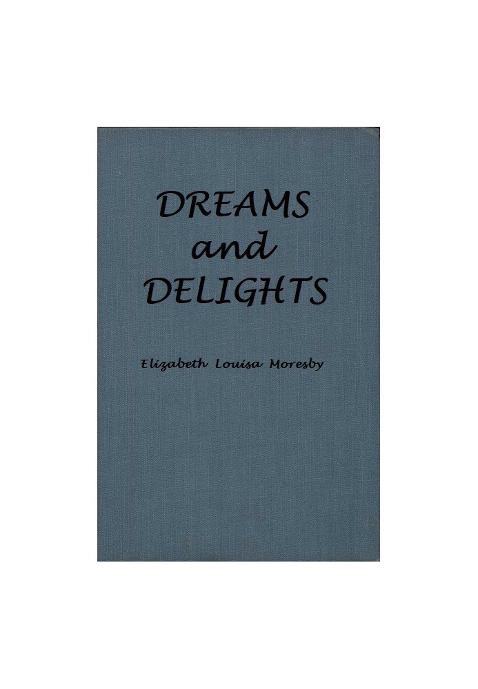 Dreams and delights