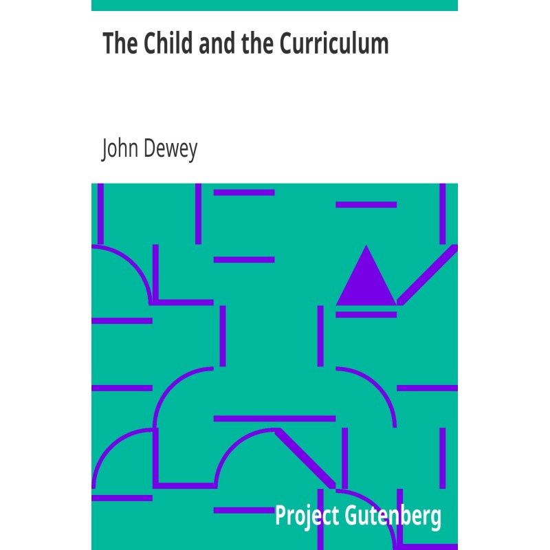 The Child and the Curriculum