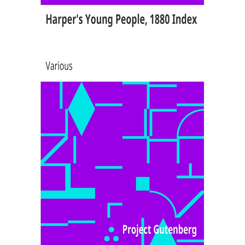 Harper's Young People, 1880...