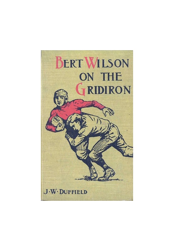 Bert Wilson on the Gridiron