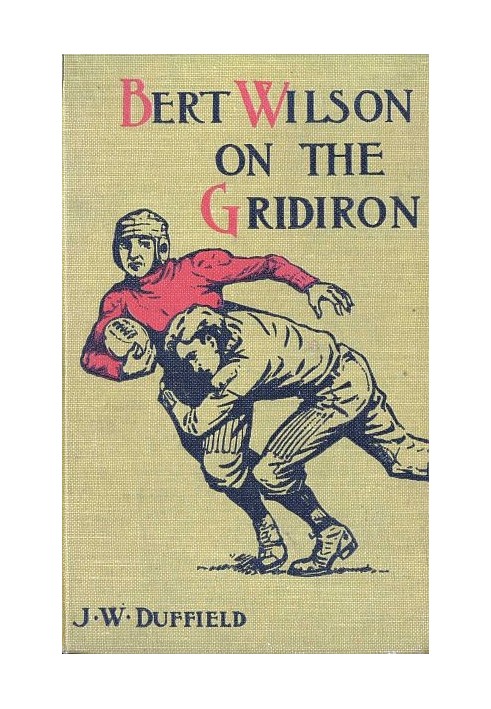 Bert Wilson on the Gridiron