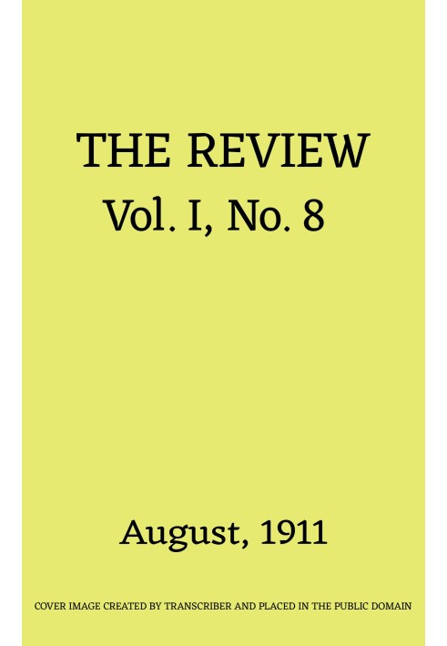 The Review, Vol. 1, No. 8, August 1911