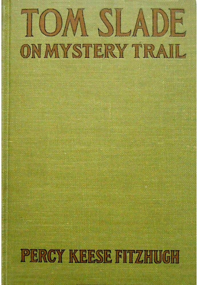 Tom Slade on Mystery Trail