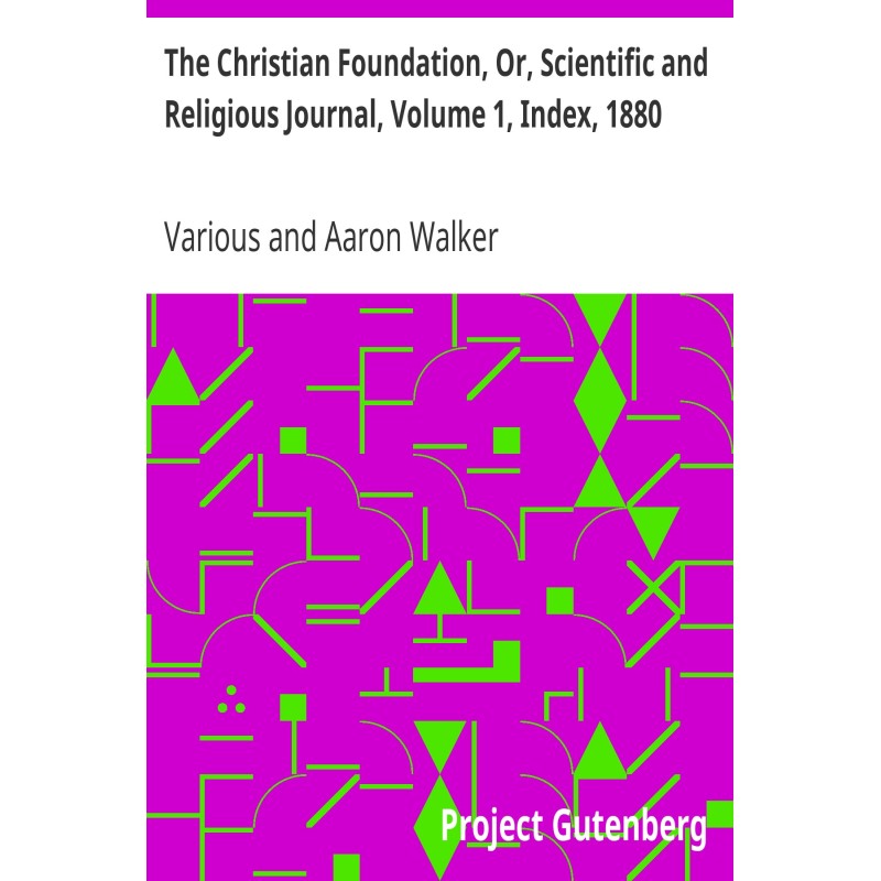 The Christian Foundation,...