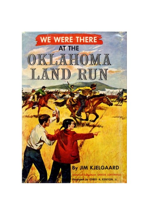 We Were There at the Oklahoma Land Run