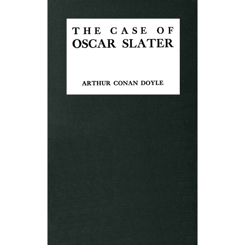 The case of Oscar Slater