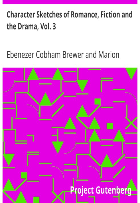 Character Sketches of Romance, Fiction and the Drama, Vol. 3 Переглянуте американське видання Reader's Handbook