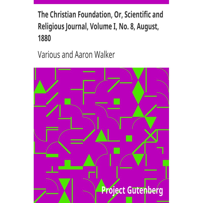 The Christian Foundation,...