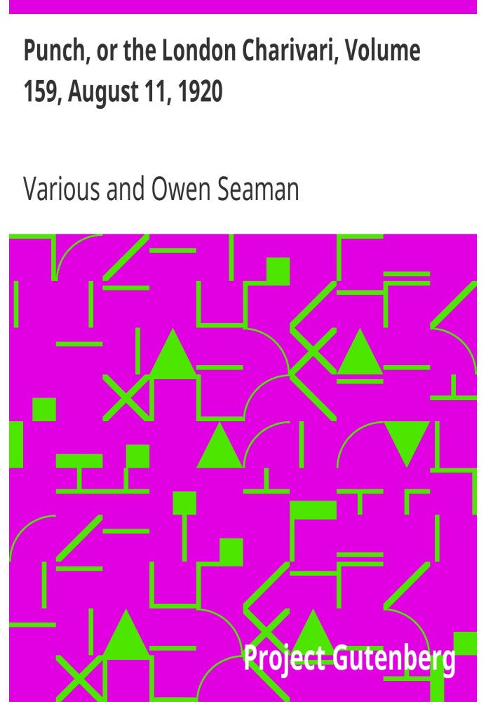 Панч, или Лондонский Чаривари, том 159, 11 августа 1920 г.