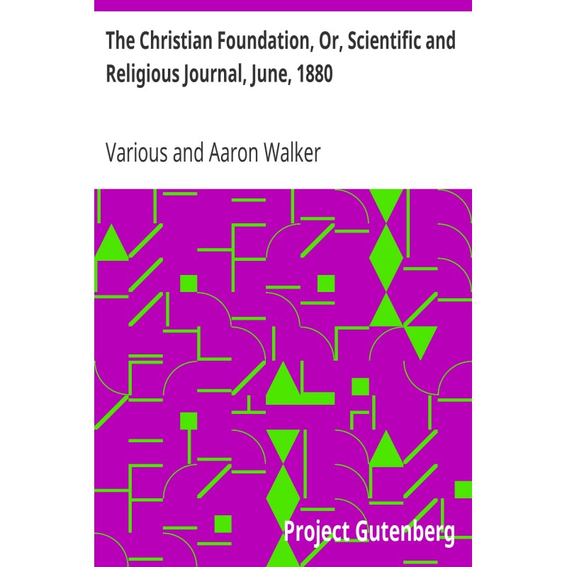 The Christian Foundation,...