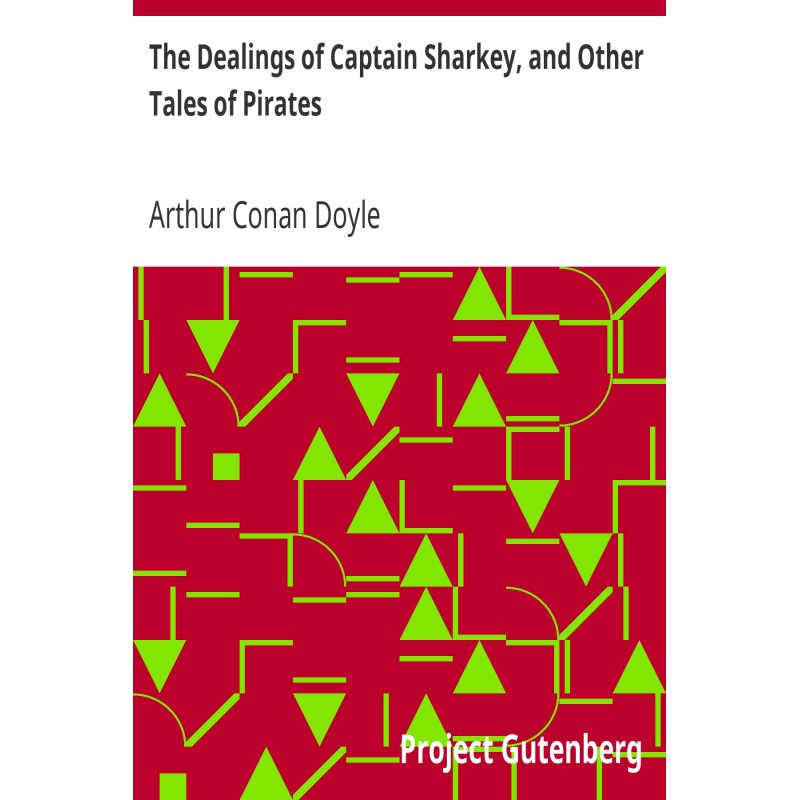 The Dealings of Captain...
