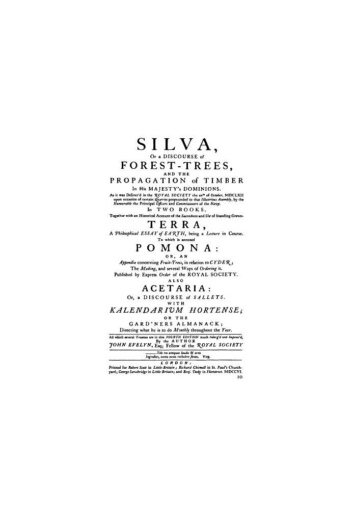 Sylva; Or, A Discourse of Forest Trees. Vol. 1 (of 2)