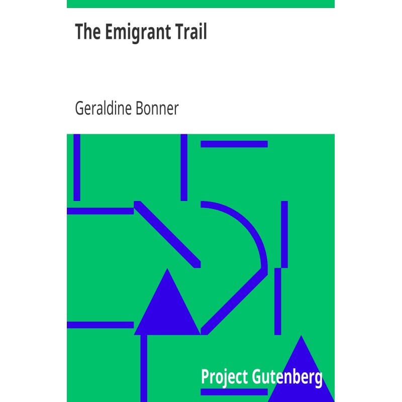 The Emigrant Trail